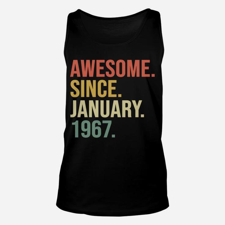 Awesome Since January 1967, 53 Years Old, 53Rd Birthday Gift Unisex Tank Top