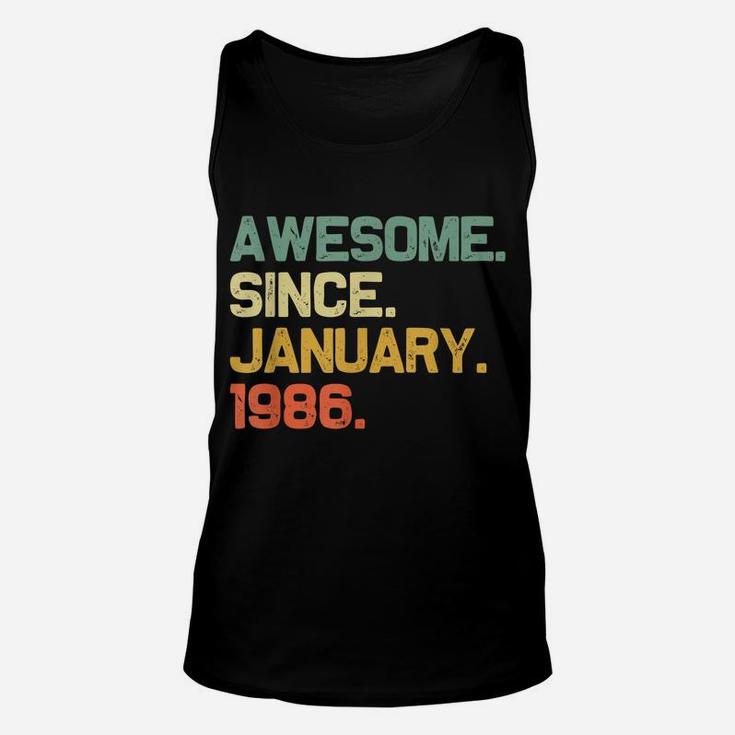 Awesome Since January 1986 35Th Birthday 35 Years Old Gift Unisex Tank Top