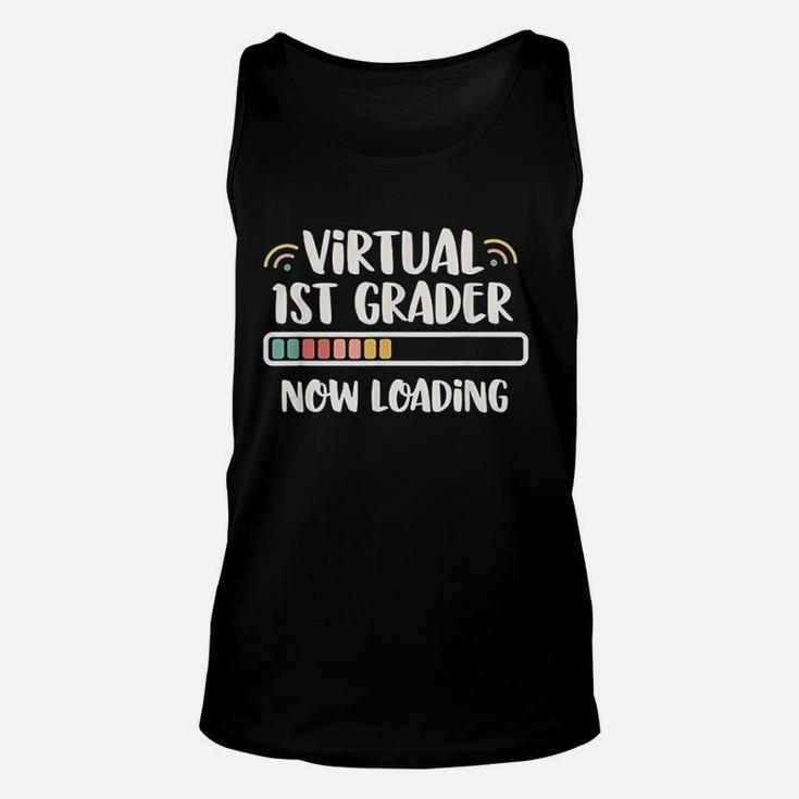 Back To School First Grade Virtual 1St Grader Now Loading Unisex Tank Top