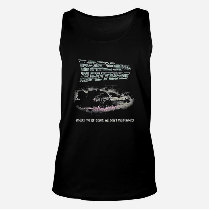 Back To The Future We Dont Need Roads Unisex Tank Top
