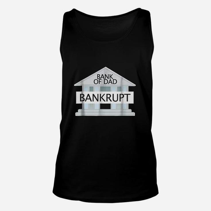 Bank Of Dad Bankrupt Unisex Tank Top