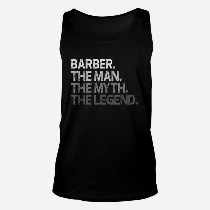 Barber The Man The Myth The Legend Unisex Tank Top