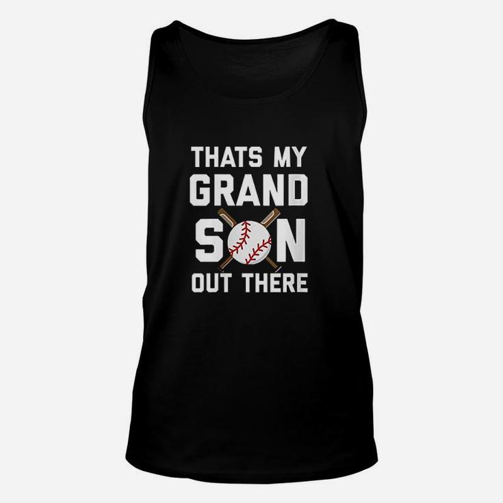 Baseball Quote Thats My Grandson Out There Grandma Grandpa Unisex Tank Top