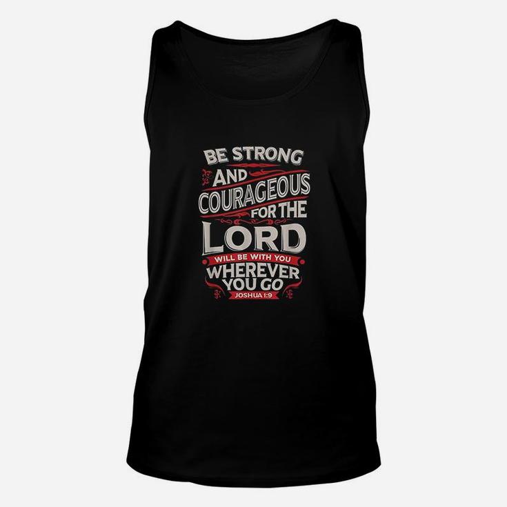 Be Strong And Courageous Unisex Tank Top