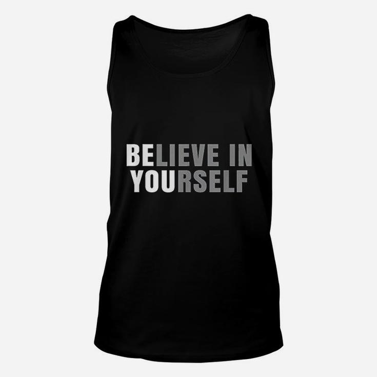 Be You Believe In Yourself Unisex Tank Top