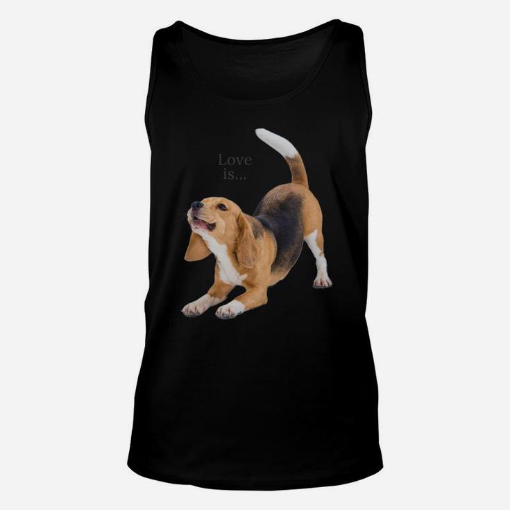 Beagle Shirt Beagles Tee Love Is Dog Mom Dad Puppy Pet Cute Sweatshirt Unisex Tank Top