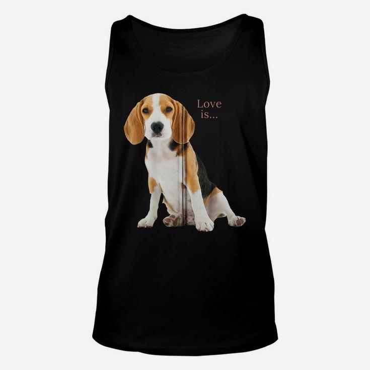 Beagle Shirt Beagles Tee Love Is Dog Mom Dad Puppy Pet Cute Zip Hoodie Unisex Tank Top