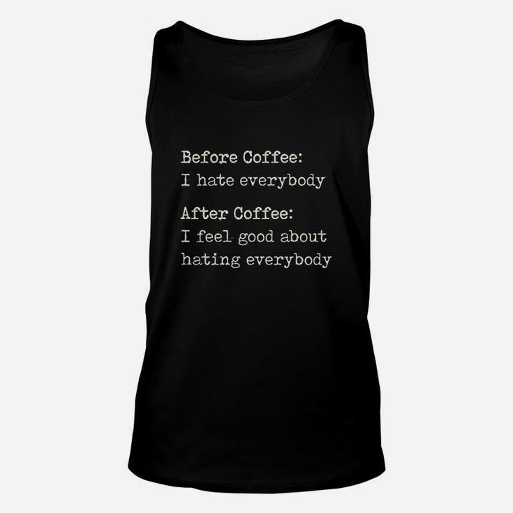 Before Coffee I Hate Everybody Unisex Tank Top