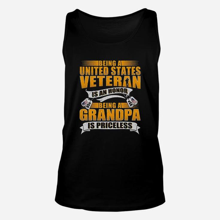 Being A Us Veteran Is An Honor Grandpa Is Priceless Dad Gift Unisex Tank Top