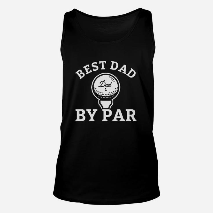 Best Dad By Par Funny Fathers Day Golf Unisex Tank Top