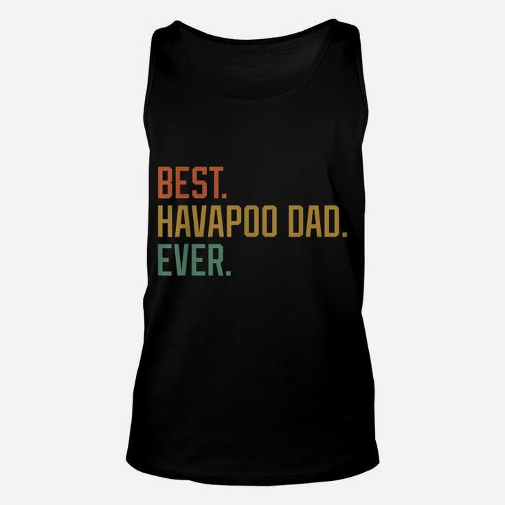 Best Havapoo Dad Ever Dog Breed Father's Day Canine Puppy Unisex Tank Top