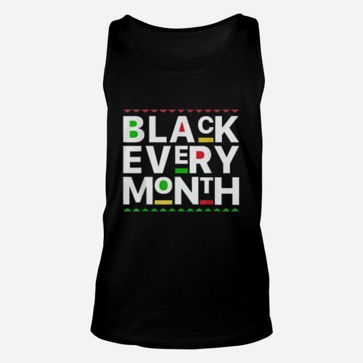 Black History Month Black Every Month Unisex Tank Top