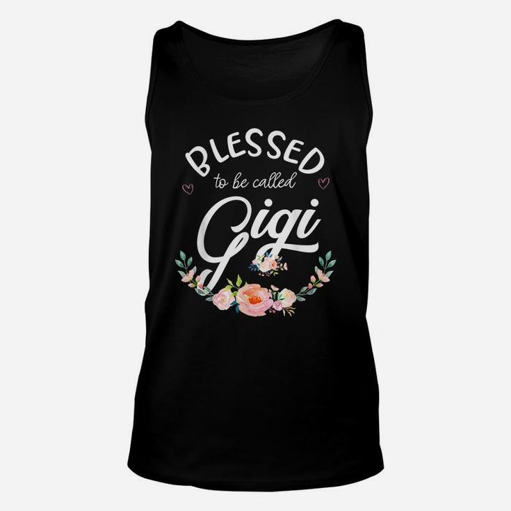 Blessed To Be Called Gigi Shirt For Women Flower Floral Unisex Tank Top