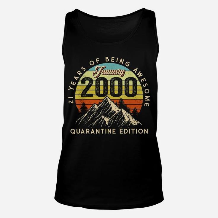 Born January 2000 Birthday Gift Made In 2000 21 Years Old Unisex Tank Top