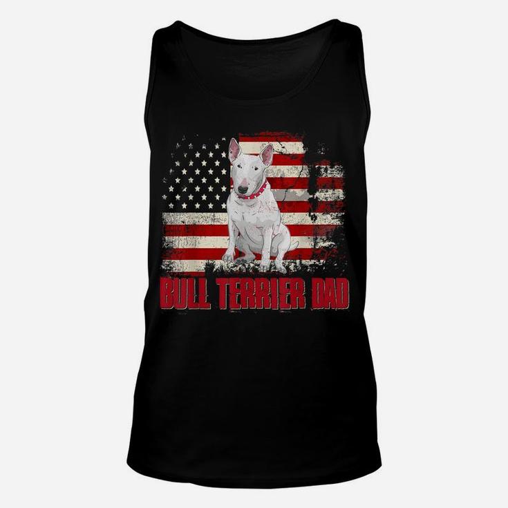 Bull Terrier Dad American Flag 4Th Of July Dog Lovers Unisex Tank Top