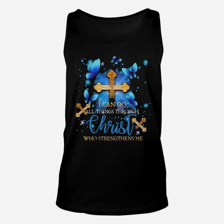 Butterflies I Can Do All Things Through Christ Who Strengthens Me Graphic Unisex Tank Top