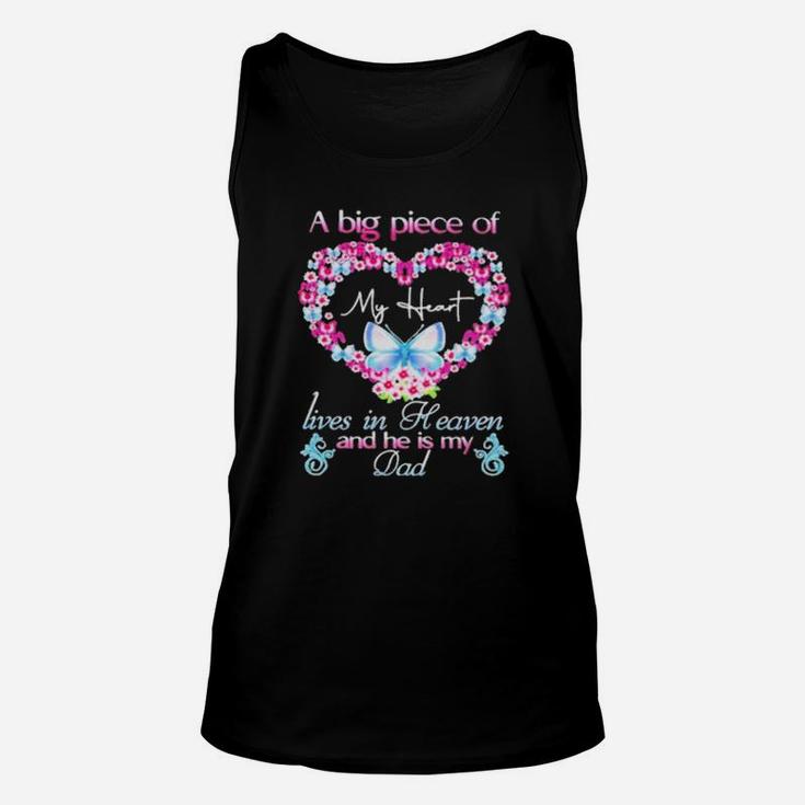 Butterfly A Big Piece Of My Heart Lives In Heaven And He Is My Dad Unisex Tank Top