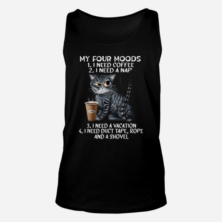 Cats And Coffee, My Four Mood, Cat Lovers, Coffee Lovers Unisex Tank Top