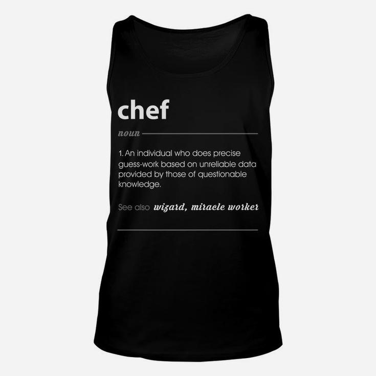 Chef Definition, Funny Cooking Gift For Men & Women Unisex Tank Top
