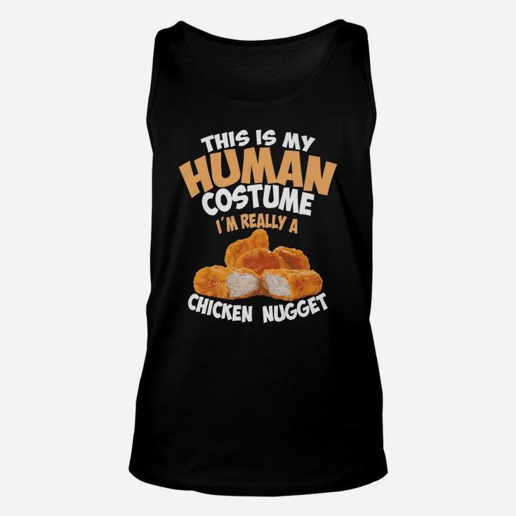 Chicken Nugget Human Really Costume | Cute Foodie Funny Gift Unisex Tank Top