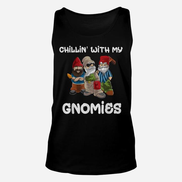 Chillin With My Gnomies Garden Gnome Gardening Gifts Women Unisex Tank Top