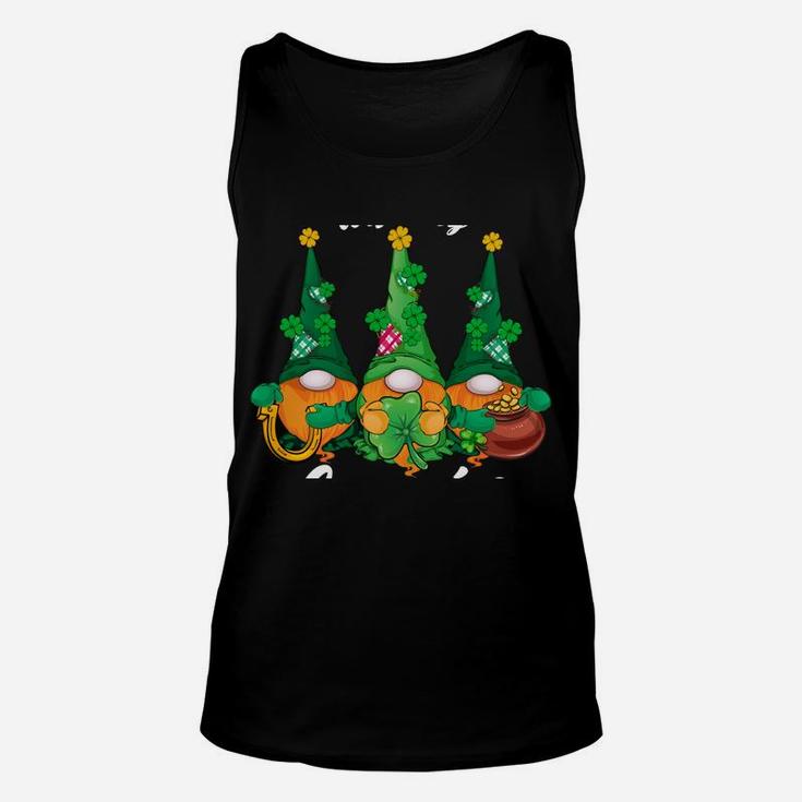 Chillin' With My Gnomies Three Gnomes Saint Patrick Day Gift Unisex Tank Top