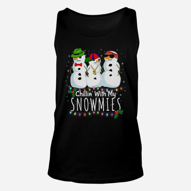 Chillin With My Snowmies Funny Snowman Gift Christmas Unisex Tank Top