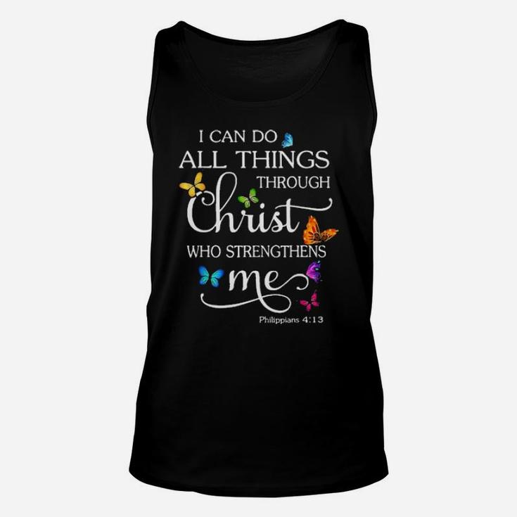 Christian I Can Do All Things Through Christ Who Strenghthens Me Butterflies Unisex Tank Top