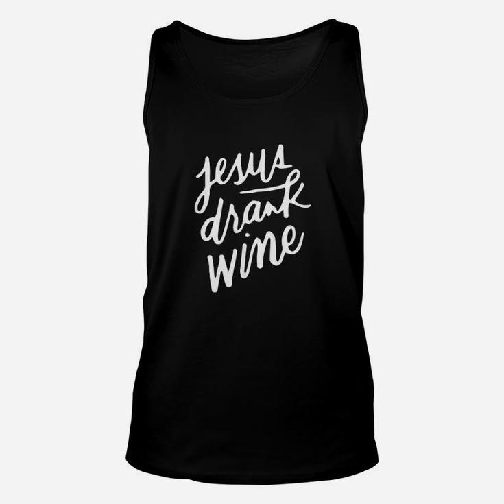 Christian Jokes Funny Drinking Gifts Jesus Drank Wine Unisex Tank Top