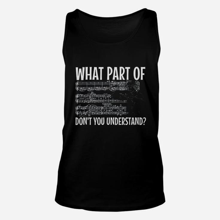 Classical Music What Part Of Music Dont You Understan Unisex Tank Top