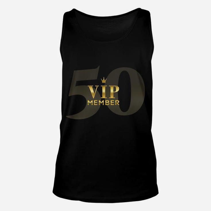 Cool Humor 50 Years Old Bday Party Men Women 50Th Birthday Unisex Tank Top