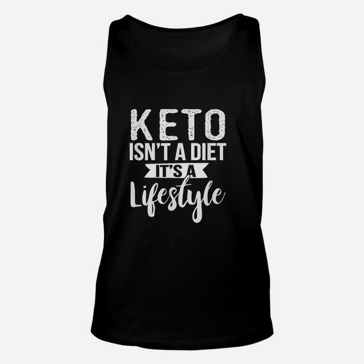 Cute Keto Isnt A Diet Its A Lifestyle Keto Unisex Tank Top