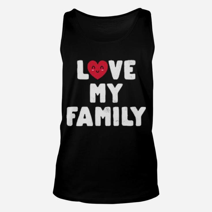Cute Love My Family Valentines Day Unisex Tank Top