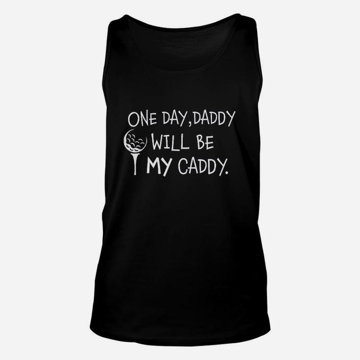Daddy Will Be My Caddy Unisex Tank Top