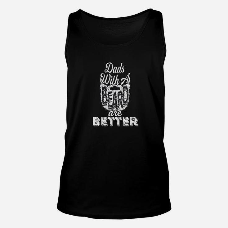 Dads With A Beards Are Better Unisex Tank Top