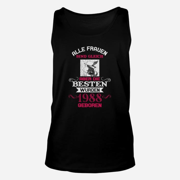 Damen Unisex TankTop 1988 Geboren, Beste Frauen Spruch Schwarz