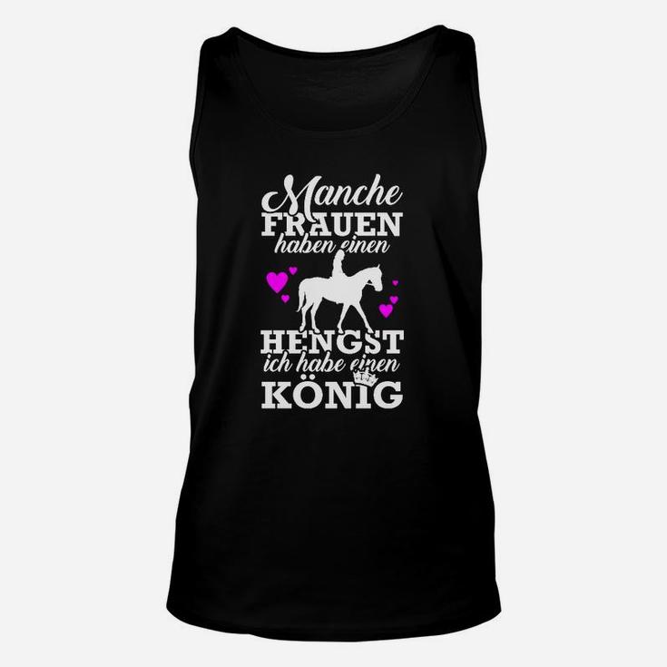 Damen Unisex TankTop Hengst vs. König Spruch, Lustiges Unisex TankTop für Frauen