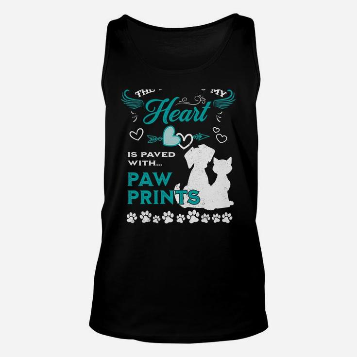 Dog Lovers The Road To My Heart Is Paved With Paw Prints Cat Sweatshirt Unisex Tank Top