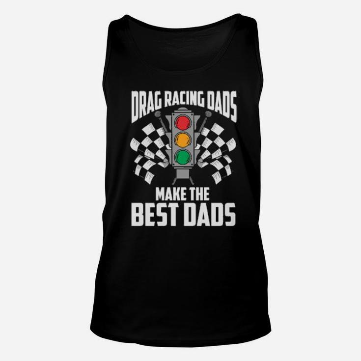 Drag Racing Mechanic Dad Dragster Daddy Racer Unisex Tank Top