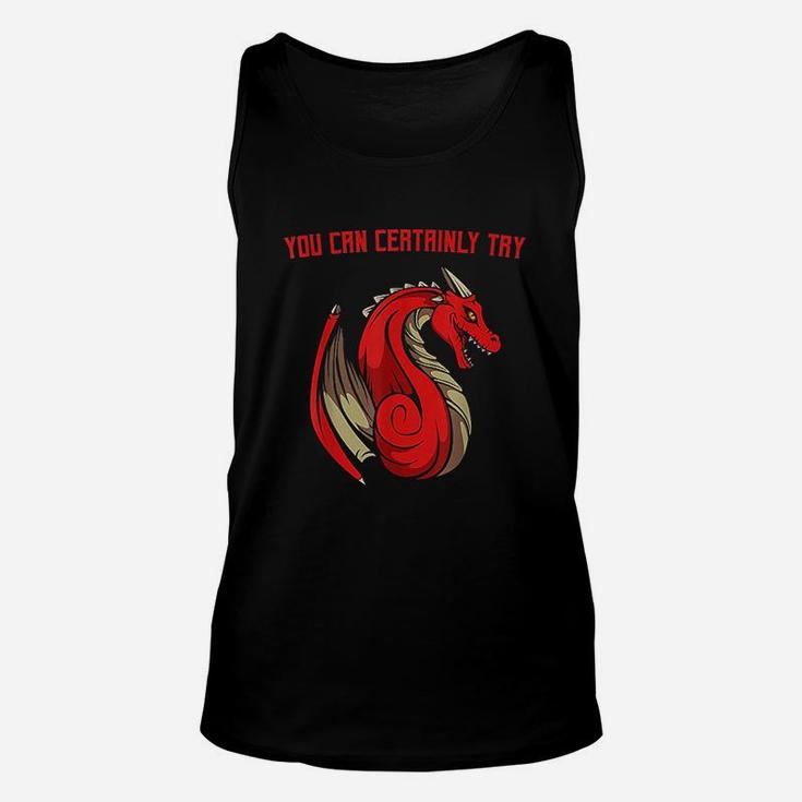 Dragon Fire You Can Certainly Try Dungeons Master Unisex Tank Top