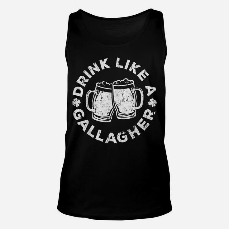 Drink Like A Gallagher  Saint Patrick Day Gift Unisex Tank Top