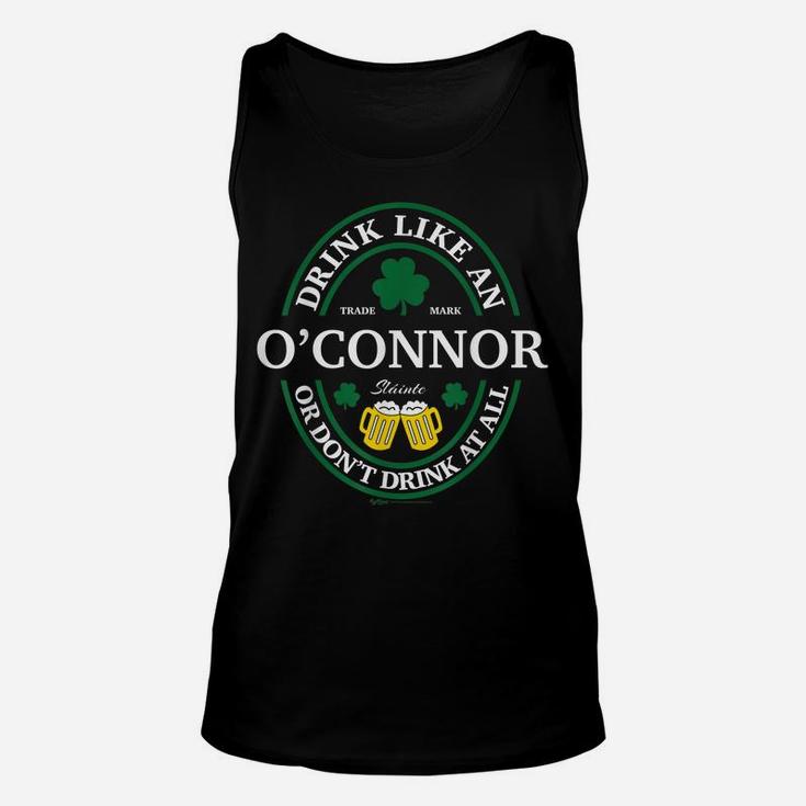 Drink Like An O'connor Shamrock St Patricks Day T Shirt Unisex Tank Top
