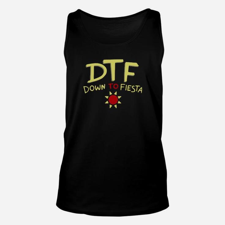 Dtf Dont To Fiesta Unisex Tank Top