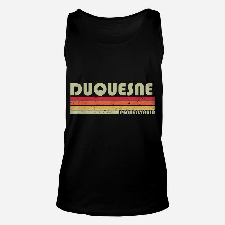 Duquesne Pa Pennsylvania Funny City Home Root Gift Retro 80S Unisex Tank Top
