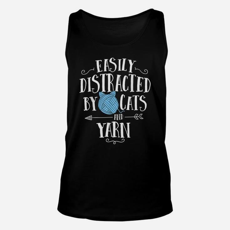 Easily Distracted By Cats And Yarn Knitting Yarn Crochet Unisex Tank Top