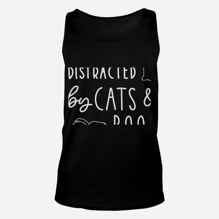 Easily Distracted Cats And Books Funny Gift For Cat Lovers Sweatshirt Unisex Tank Top