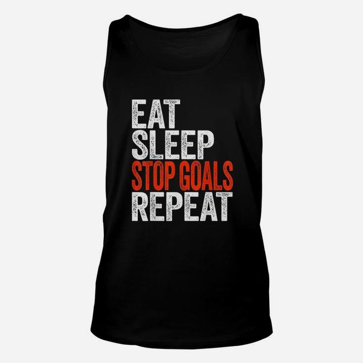 Eat Sleep Stop Goals Repeat Goalkeeper Gift Unisex Tank Top