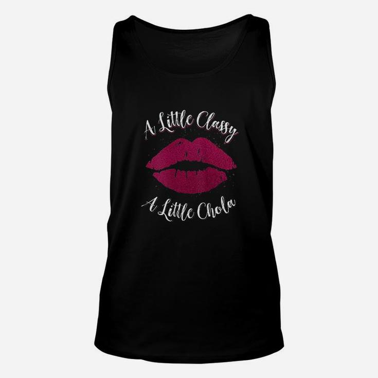 Educated Latina Mujertes  Fuertes Little Classy Little Chola Unisex Tank Top