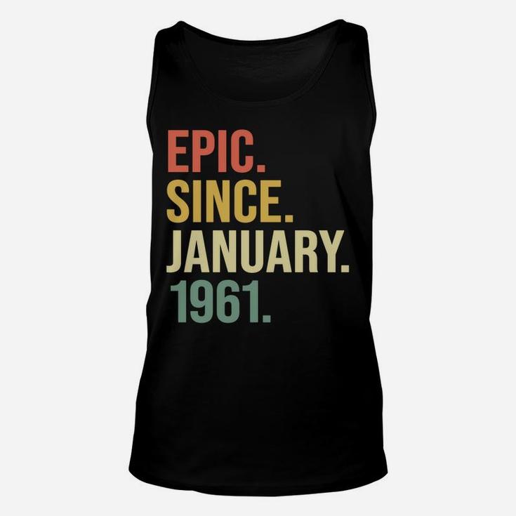 Epic Since January 1961, 59 Years Old, 59Th Birthday Gift Unisex Tank Top