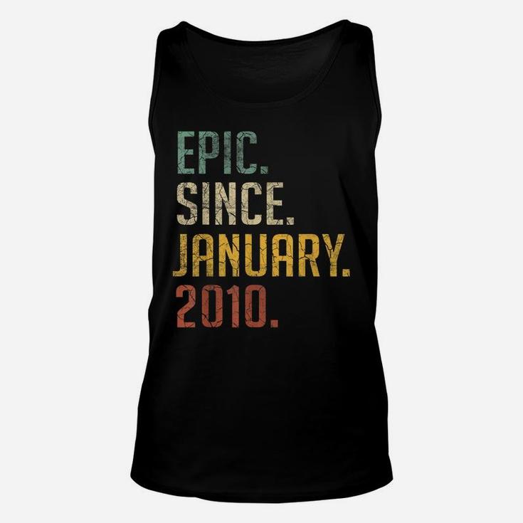 Epic Since January 2010 Shirt 10 Yrs Old 10Th Birthday Gift Unisex Tank Top